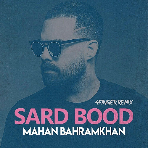 Cover artwork for Sard Bood (remix) by Mahan Bahramkhan